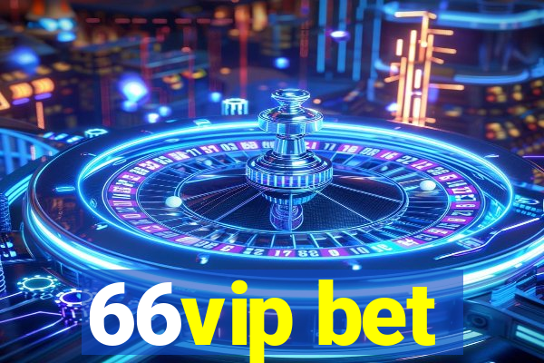 66vip bet